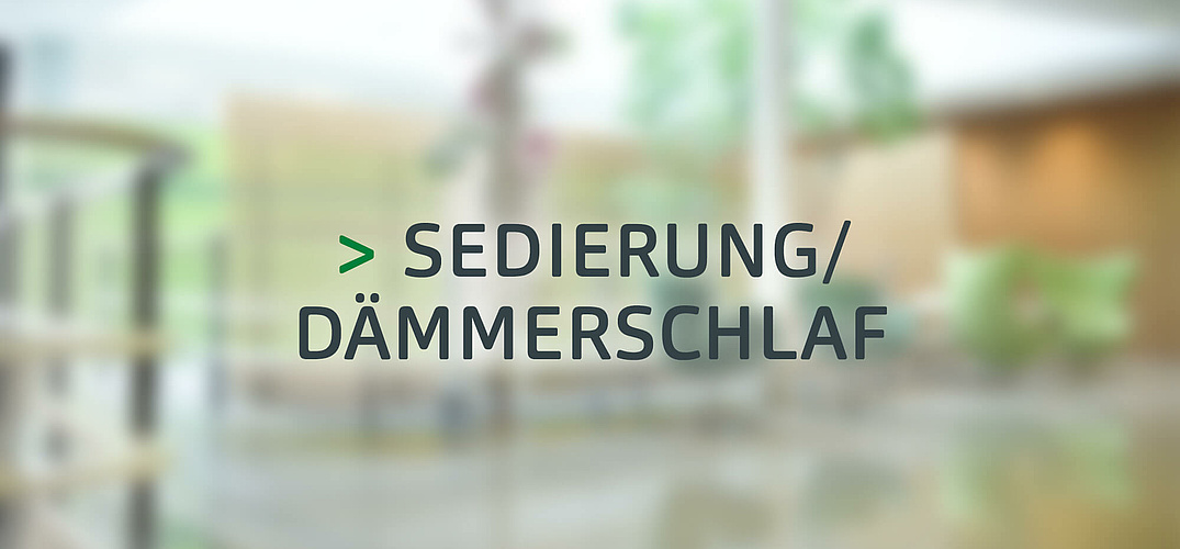 Sedierung Daemmerschlaf