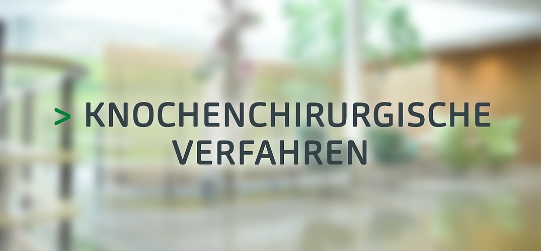 Knochenchirurgische Verfahren