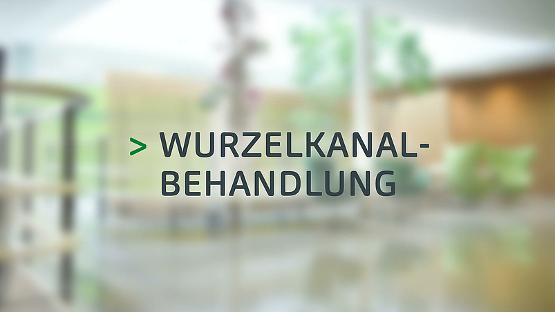 Wurzel­kanal­behandlung